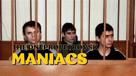 dnpropetrovt maniaci|Dnepropetrovsk Maniacs: Where Are the Serial Killers。